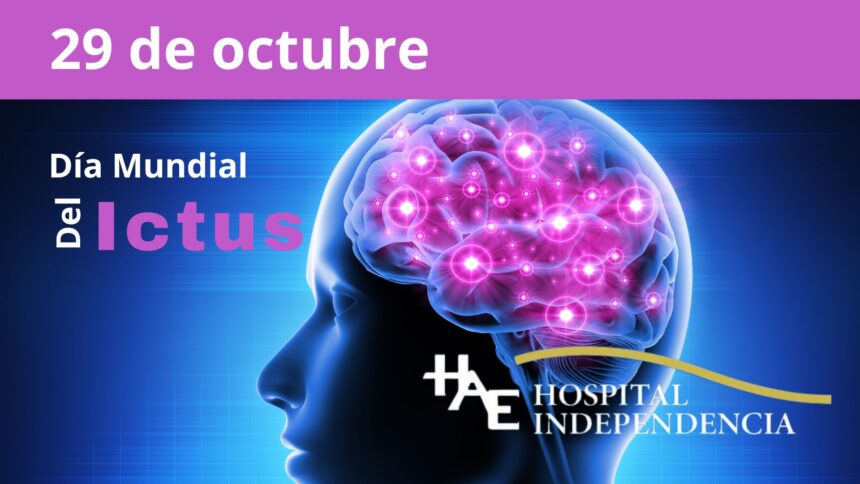 29 de octubre Día Mundial del Ictus Hospital Independencia